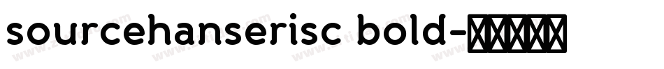 sourcehanserisc bold字体转换
